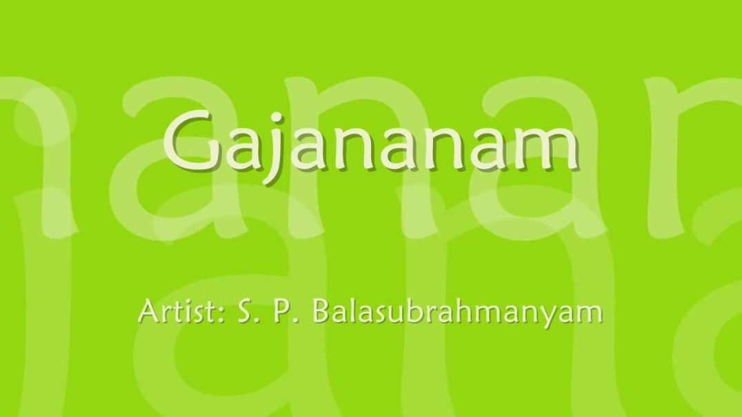 Ganesh Mantra - Gajananam Bhoota Ganaadi [with text and meanings]