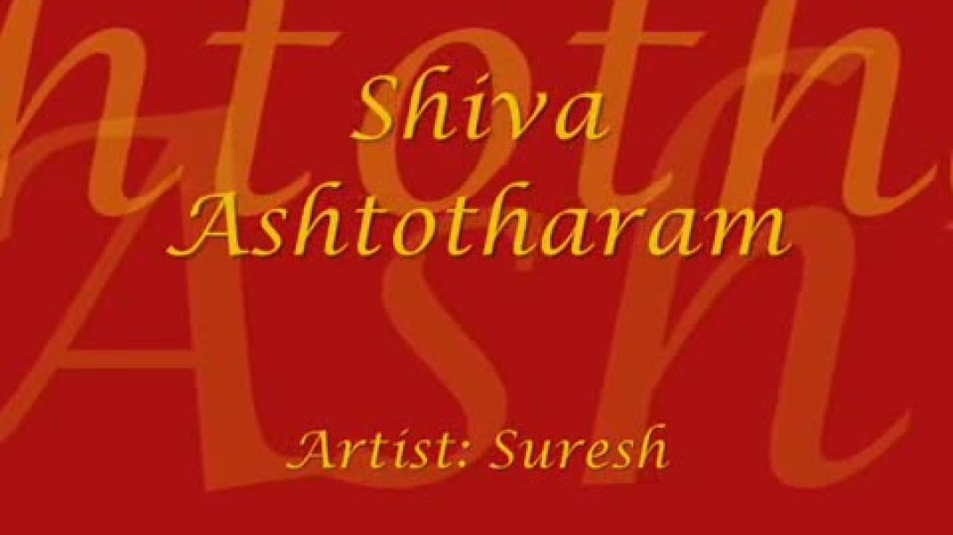 ⁣Shiva Ashtotharam (108 Names of Lord Shiva)