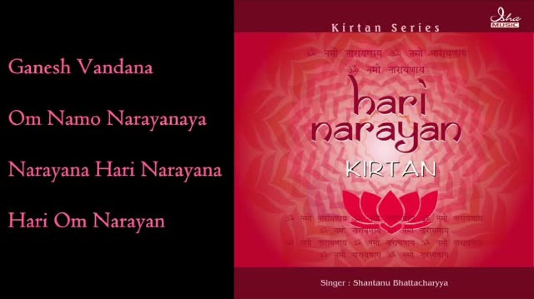 Shri Vishnu Bhajans  Hari Narayan Kirtan