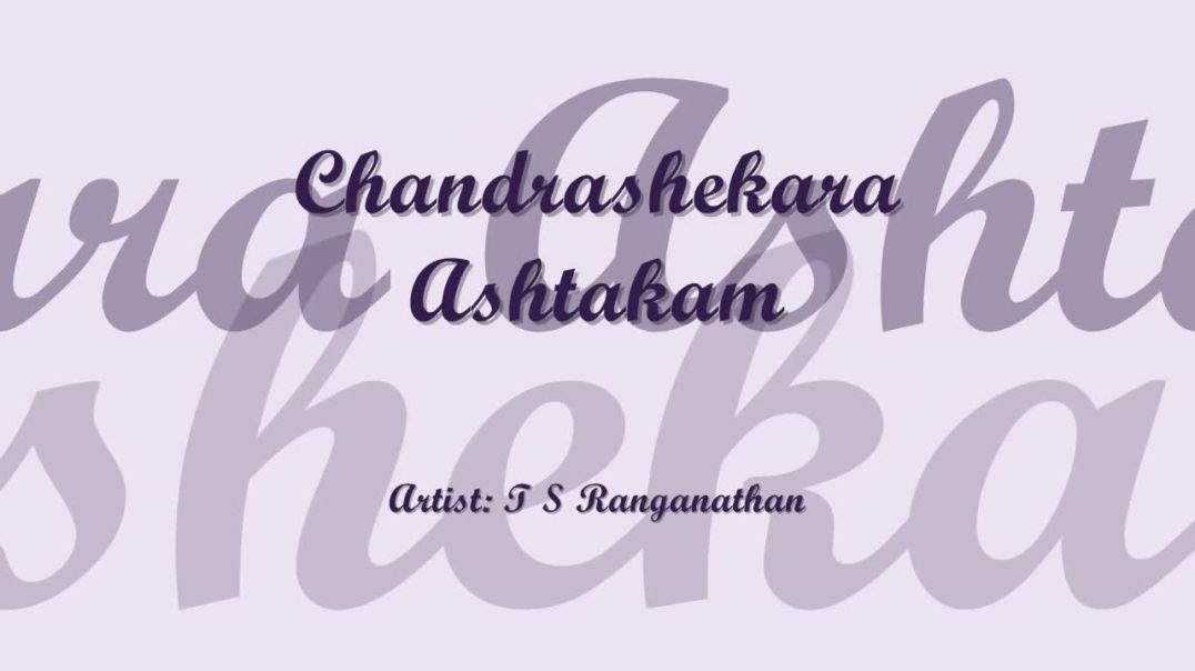 Chandrashekara Ashtakam - with lyrics - Lord Shiva Stotram