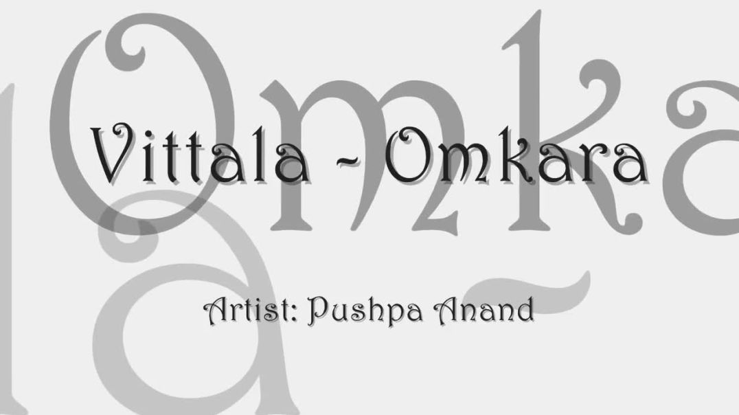Vittala - Omkara - Marathi Devotional Song