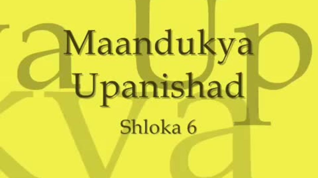 ⁣Sacred Chants - Mandukya Upanishad (Shloka 6)