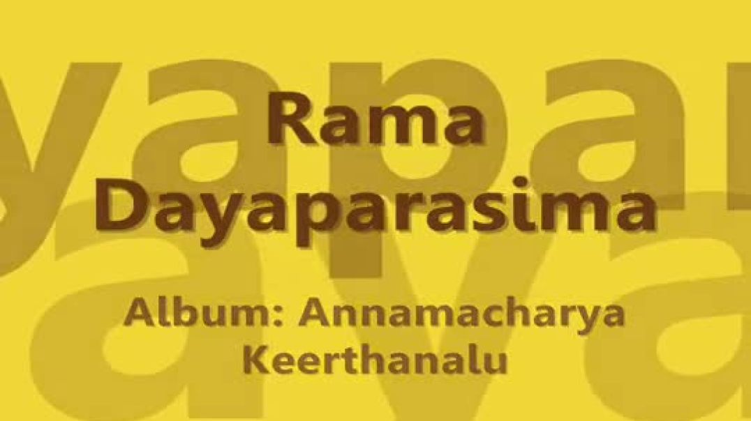⁣Annamayya Keertana - Rama Dayaparasima (with English and Telugu lyrics)