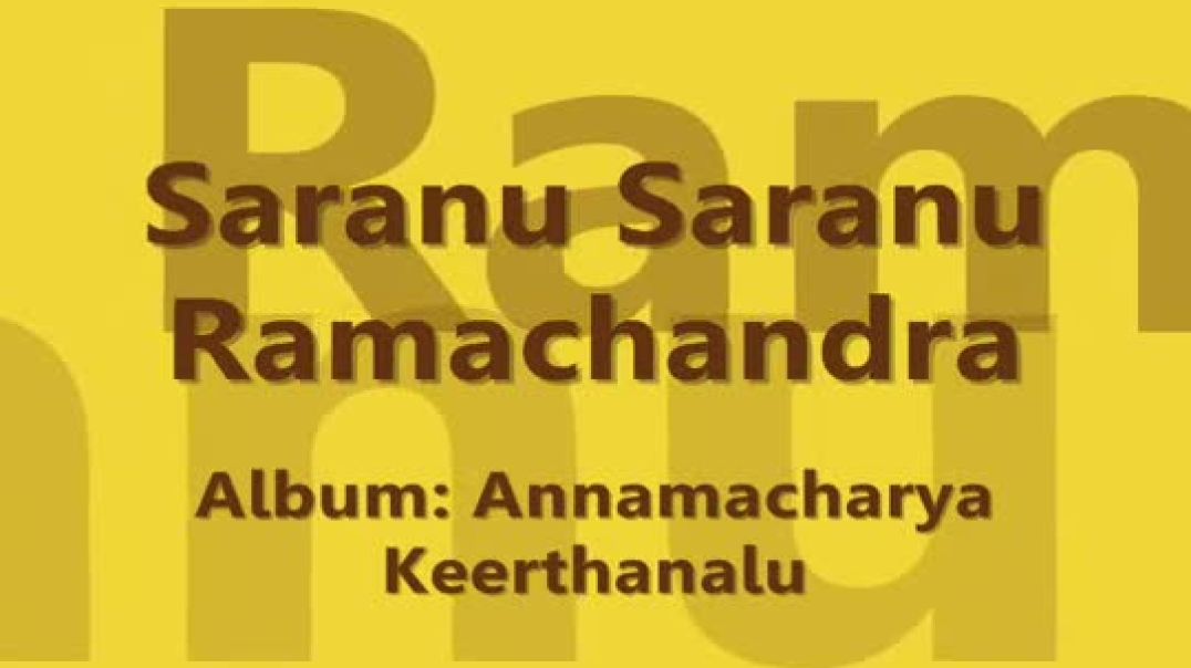 ⁣Annamayya Sankeertana - Saranu Saranu Ramachandra (with English and Telugu lyrics)