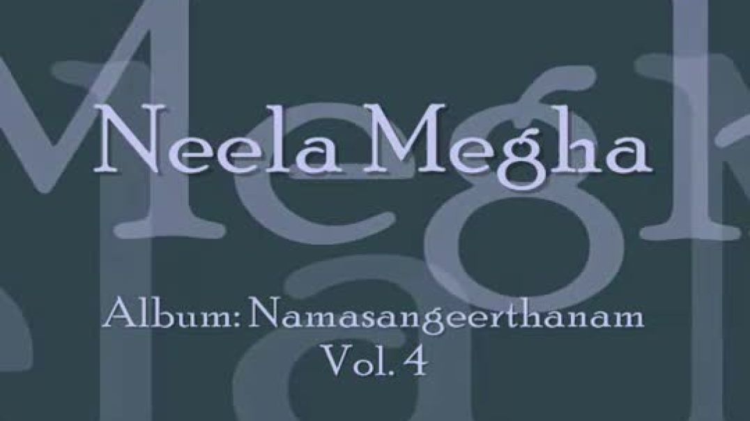 Neela Megha - Bhajan by Manjapra Mohan