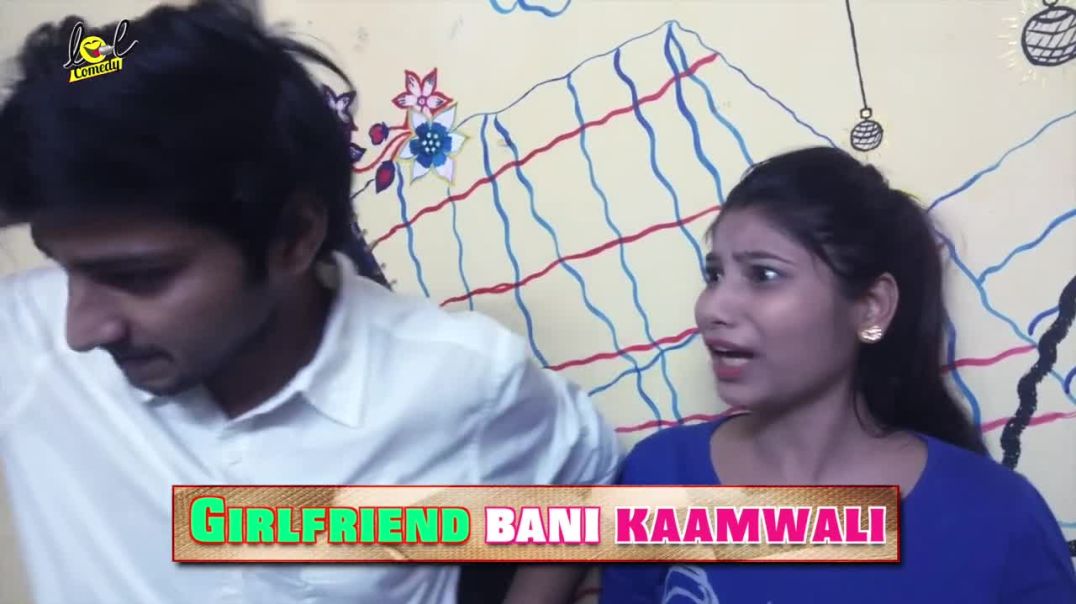 Girlfriend Bani Kaamwali 💃 🤣 _ Couple Goals