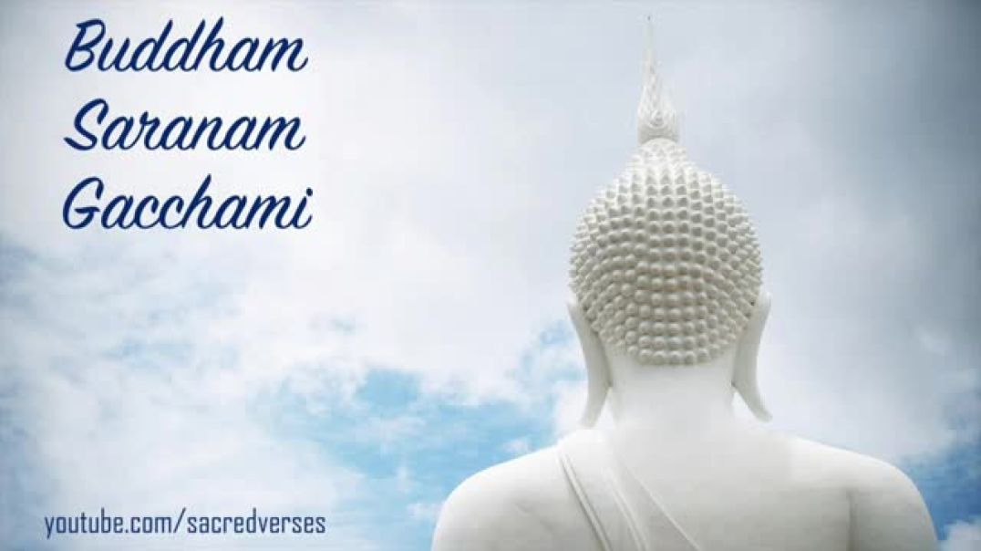 Buddham Saranam Gacchami  Buddhist Chants  30 minutes  Mantra for Positive Energy