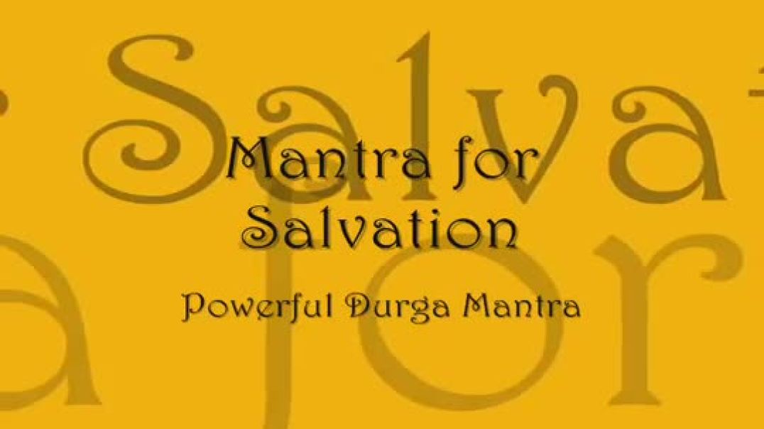 Powerful Durga Mantra for Salvation