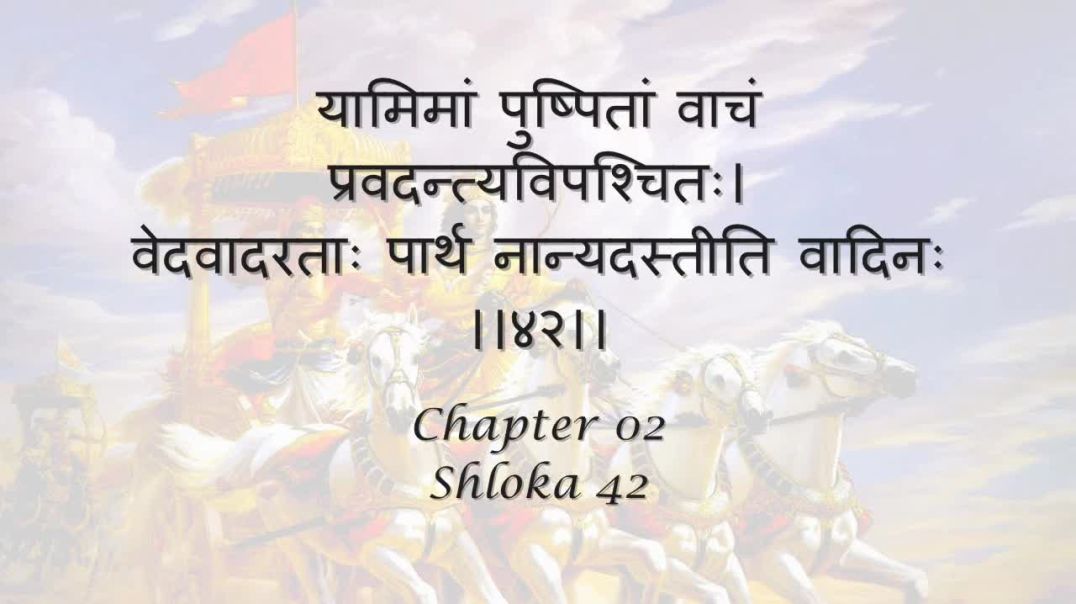Bhagavad Gita_ Chapter 02 - Shloka 42 - 44