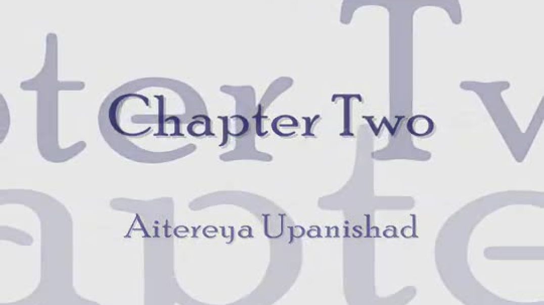 ⁣Sacred Chants - Aitereya Upanishad (Chapter One - Section Three)