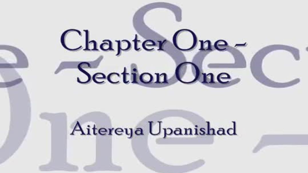⁣Sacred Chants - Aitereya Upanishad (Chapter One - Section One)