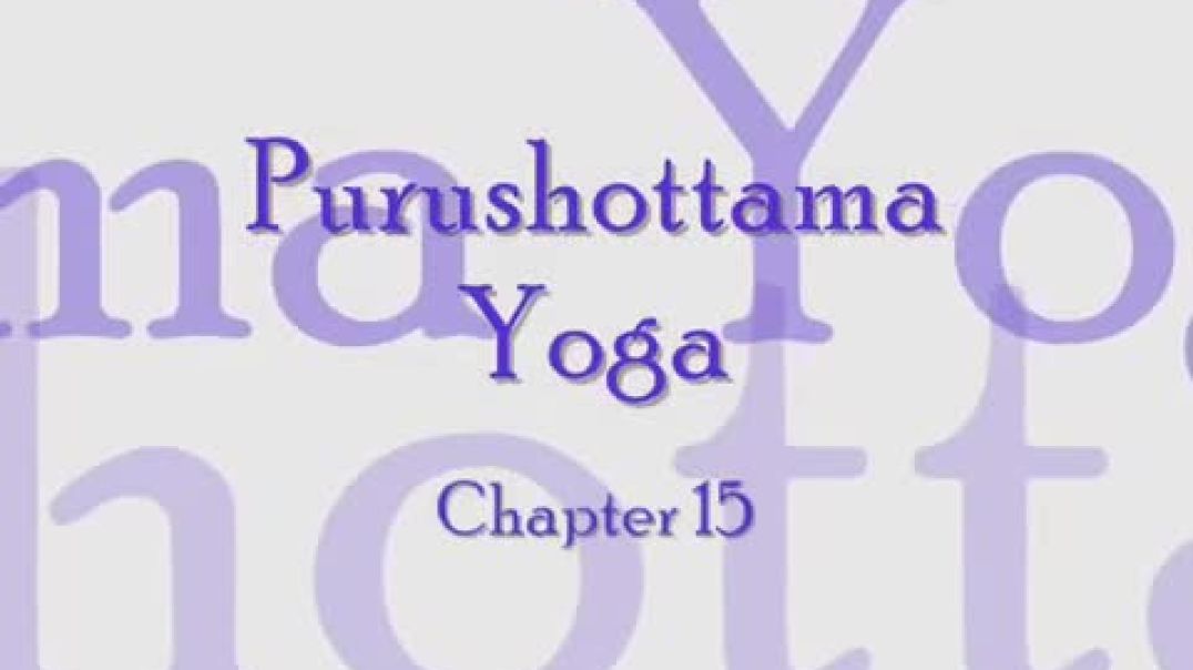 ⁣Bhagavad Gita - Chapter 15 (Complete Sanskrit recitation)