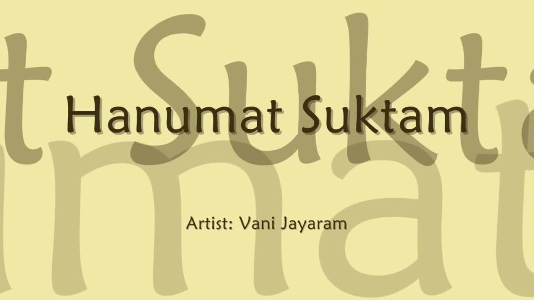 Shri Hanumat Suktam [with text] _ Singer_ Vani Jayaram