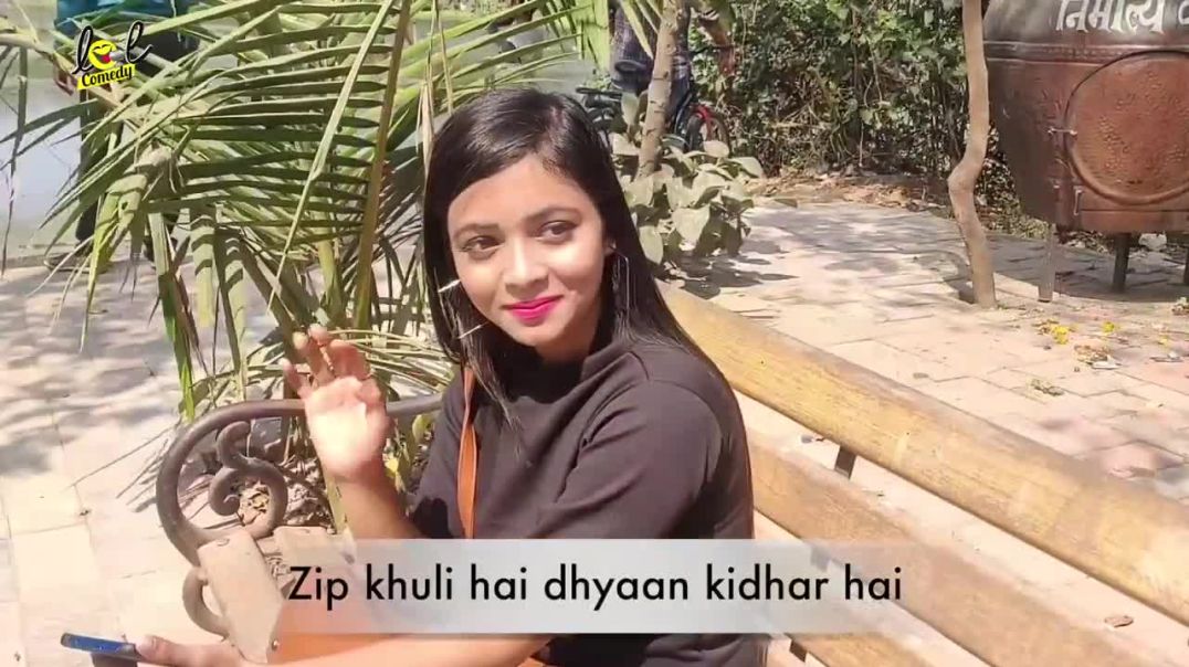 Funny Comedy 😂 _ Zip Khuli Hai Dhyan Kidhar Hai 🤐