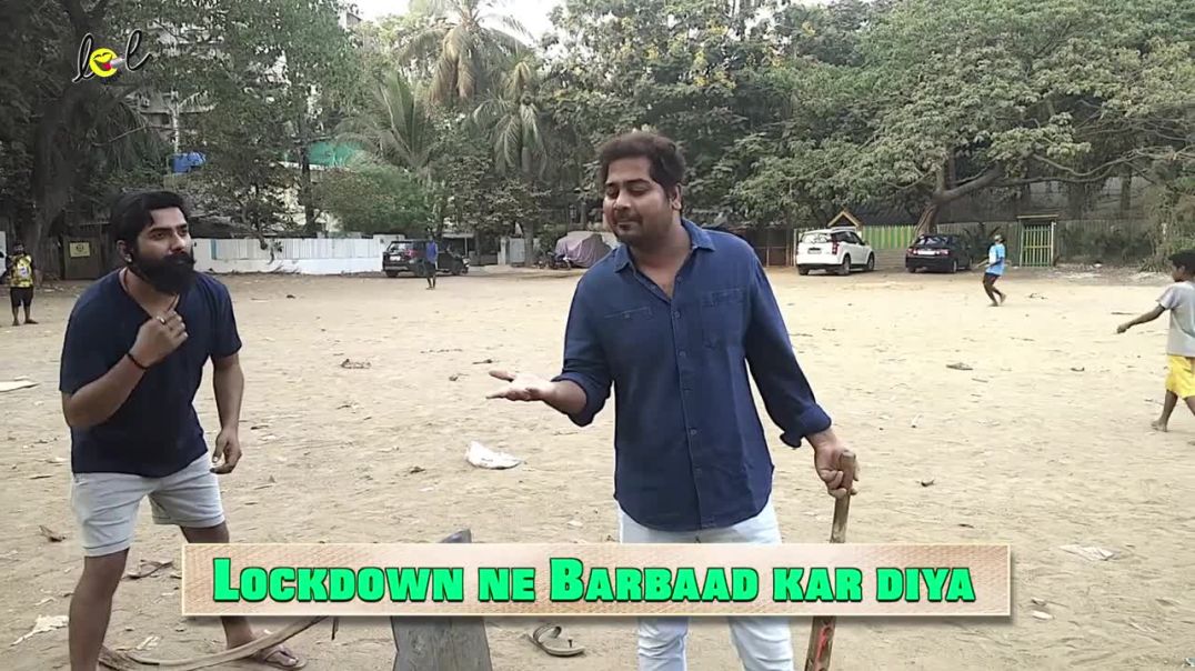 Lockdown Ne Barbaad Kar Diya