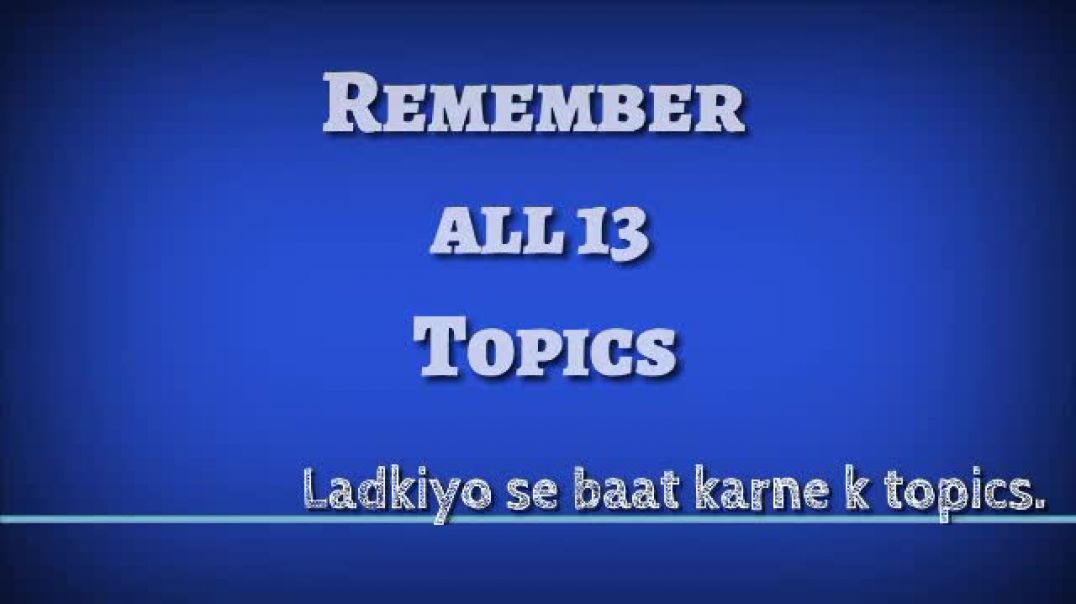 ⁣Ladkiyo se baat karne ke topics Topics to talk about with your girlfriend or crush on chat or call