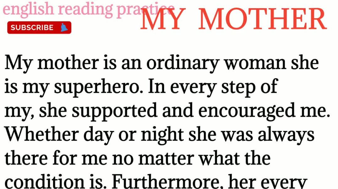 138, Essay on My Mother_ learn English reading_English translation @English reading practice