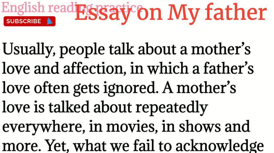 150, Essay on My father_english translation_english paragraph reading @English reading practice