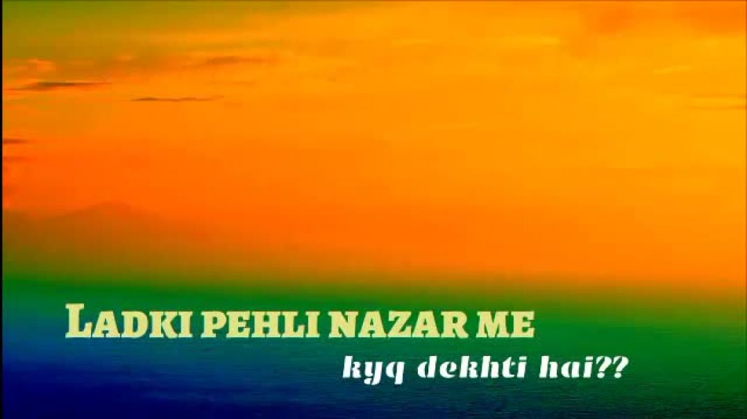 ⁣Ladkiya ladko me kya dekhti hain wo kaisa bf chahti hai  Ladkiyo ko kaise boyfriend chahiye
