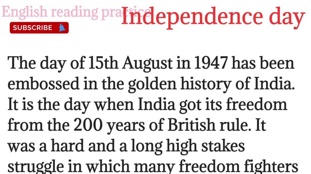 197,Independence day speech_Freedom of India_ reading_paragraph reading@English reading practice