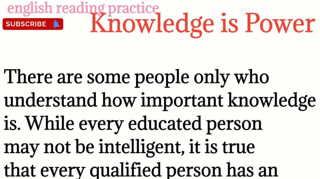 169, Knowledge is power_english speaking_learn English reading practice @english reading practice