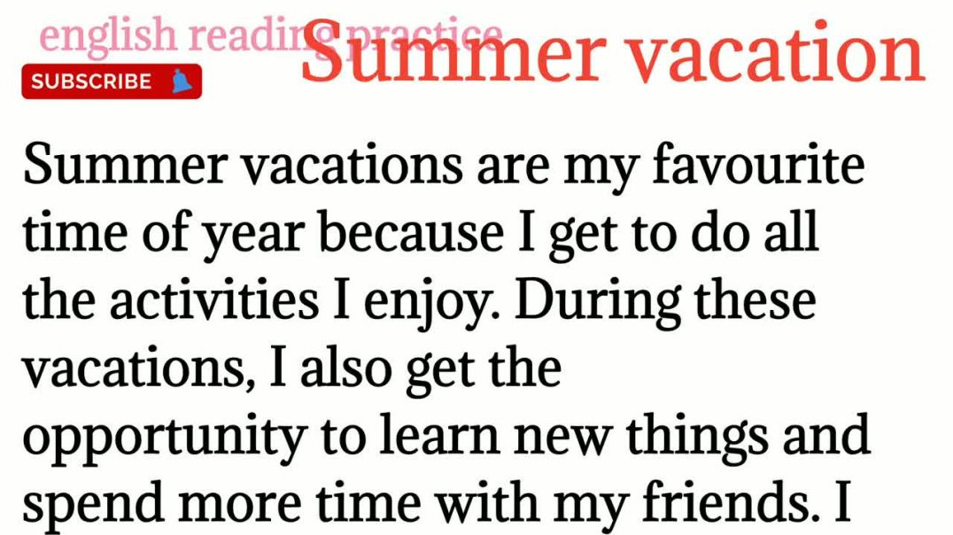 154,essay on Summer vacation_गर्मियों की छुट्टी_ paragraph reading @English reading practice