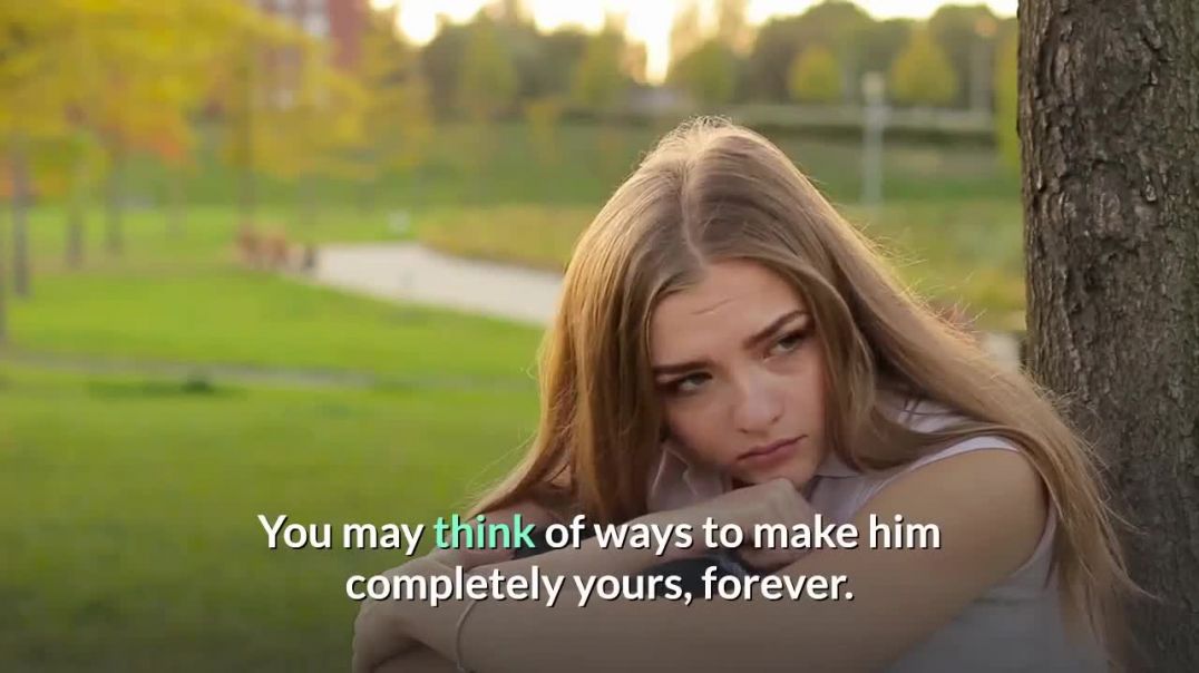 How To Win A Man And Make Him Yours