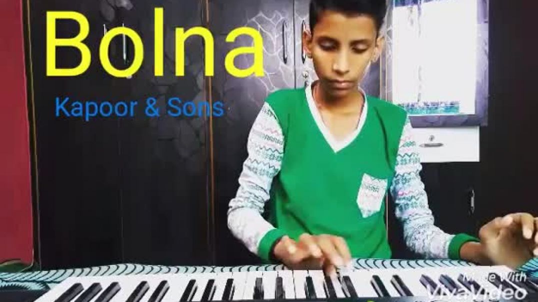 ⁣⁣Bolna  Kapoor And Sons  Piano Cover  The Kamlesh