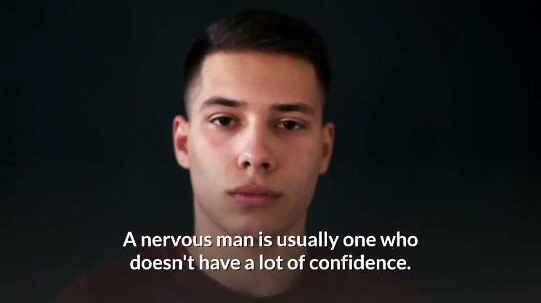 How to tell if a guy is nervous around you