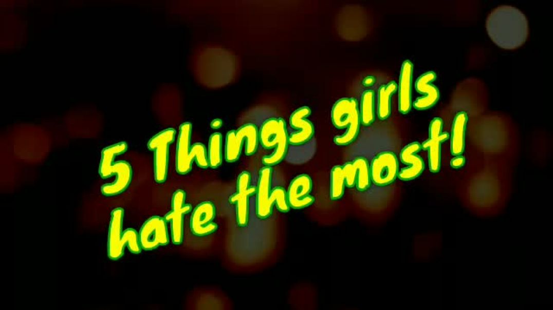 ⁣Ladkiyo ko bilkul pasand nahi aati ladko ki ye 5 chize  Psychological Love tips in hindi