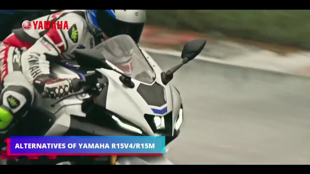 Top 6 Bikes Better Than Yamaha R15 V4 and R15M Top 6 Alternatives For Yamaha R15 V4 & R15M